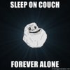 sleep-on-couch-forever-alone.jpg